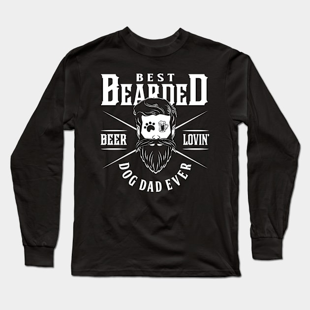 Best Bearded, Beer Lovin' Dog Dad Ever Long Sleeve T-Shirt by stardogs01